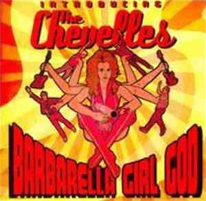 The Chevelles - Introducing The Chevelles - Barbarella Girl God
