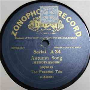 The Francini Trio - Spring Song / Autumn Song