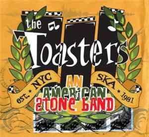 The Toasters - An American 2 Tone Band