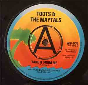 Toots & The Maytals - Take It From Me
