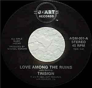 Trisign - Love Among The Ruins