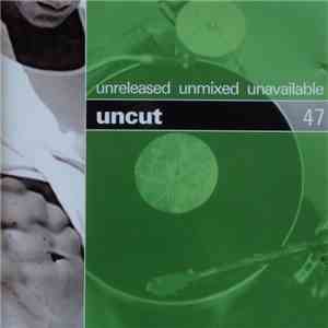 Various - Uncut 47