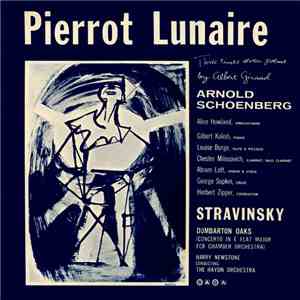 Arnold Schoenberg, Stravinsky - Pierrot Lunaire / Dumbarton Oaks