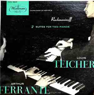 Arthur Ferrante and Louis Teicher - Rachmaninoff 2 Suites for Two Pianos