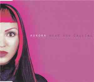 Aurora - Hear You Calling