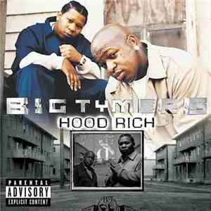 Big Tymers - Hood Rich