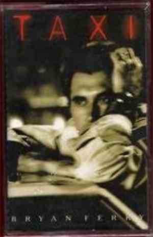 Bryan Ferry - Taxi