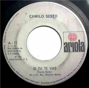 Camilo Sesto - Si Tu Te Vas / Más Que Nunca