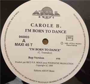 Carole B. - I'm Born To Dance