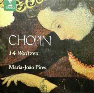 Chopin - Maria João Pires - 14 Waltzes