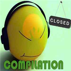 Closed - Compilation