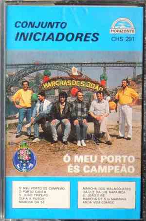 Conjunto Iniciadores - Ó Meu Porto És Campeão