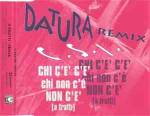 C.S.I. - A Tratti (Datura Remixes)