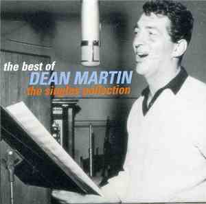 Dean Martin - The Best Of Dean Martin - The Singles Collection