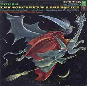Dukas / Weinberger / Liszt / Strauss : New York Philharmonic, Dimitri Mitropoulos - The Sorcerer's Apprentice