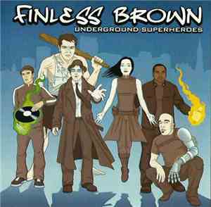 Finless Brown - Underground Superheroes