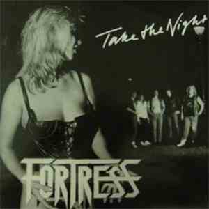 Fortress  - Take The Night