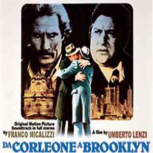 Franco Micalizzi - Da Corleone A Brooklyn (Original Soundtrack In Full Stereo)