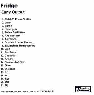 Fridge - Early Output 1996-1998