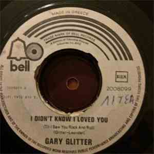 Gary Glitter - I Didn't Know I Loved You (Till I Saw You Rock And Roll)
