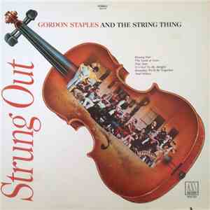 Gordon Staples And The String Thing - Strung Out