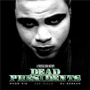 Jae Millz - Dead Presidents