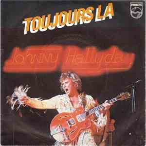 Johnny Hallyday - Toujours Là