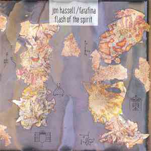 Jon Hassell / Farafina - Flash Of The Spirit
