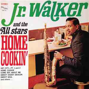 Jr. Walker And The All Stars - Home Cookin'