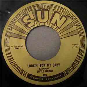 Little Milton - Lookin' For My Baby / Homesick For My Baby
