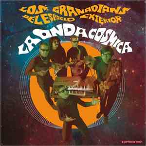 Los Granadians Del Espacio Exterior - La Onda Cósmica