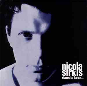 Nicola Sirkis - Dans La Lune...