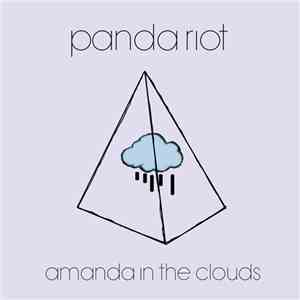 Panda Riot - Amanda In The Clouds