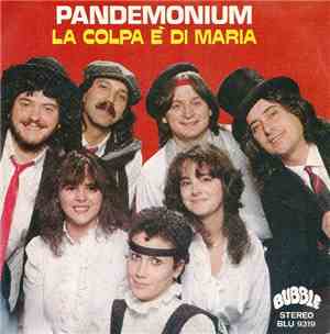 Pandemonium  - La Colpa È Di Maria