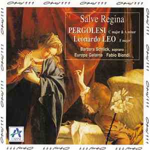 Pergolesi, Leonardo Leo / Barbara Schlick, Europa Galante, Fabio Biondi - Salve Regina