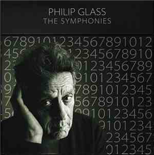 Philip Glass Conducted By Dennis Russell Davies, Sinfonieorchester Basel, Stuttgart Chamber Orchestra, Vienna Radio Symphony Orchestra - The Symphonies