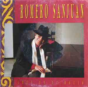 Romero Sanjuan - Creo En El Rocio