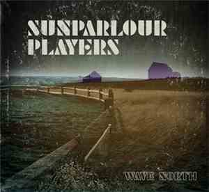 Sunparlour Players - Wave North