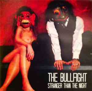 The Bullfight - Stranger Than The Night