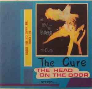 The Cure - The Head On The Door