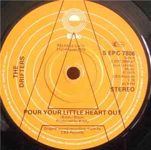 The Drifters - Pour Your Little Heart Out