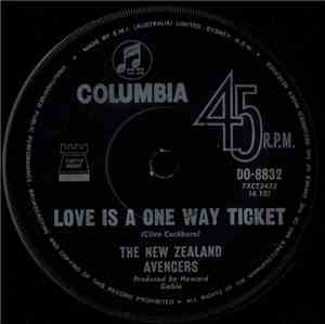 The New Zealand Avengers - Love Is A One Way Ticket