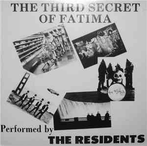 The Residents - The Third Secret Of Fatima