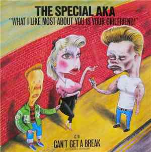 The Special AKA - What I Like Most About You Is Your Girlfriend! (Extended Version)