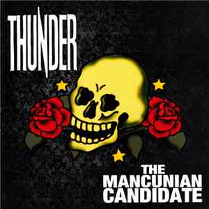 Thunder  - The Mancunian Candidate