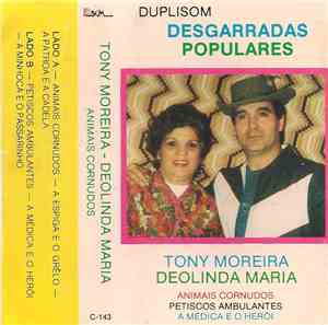 Tony Moreira, Deolinda Maria - Desgarradas Populares