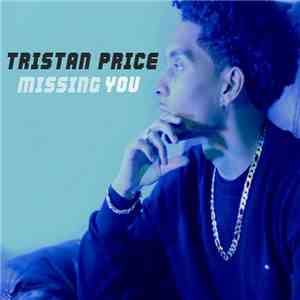 Tristan Price - Missing You