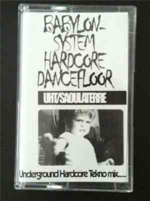 UHT/Saoulaterre - Babylon-System Hardcore Dancefloor