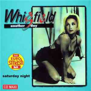 Whigfield - Another Day / Saturday Night