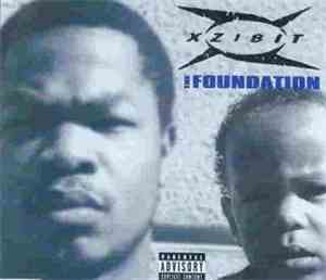 Xzibit - The Foundation
